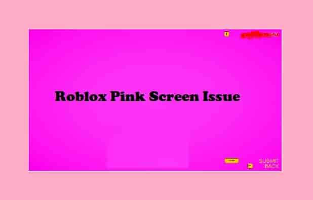 Roblox Pink Screen of Death? (Try These Fixes) In 2023